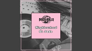 St Jude - Nieghbourhood video