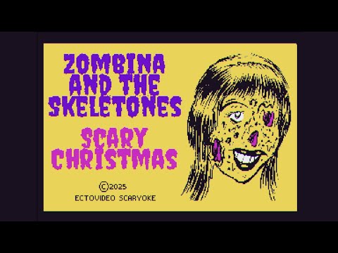 Zombina and the Skeletones - Scary Christmas