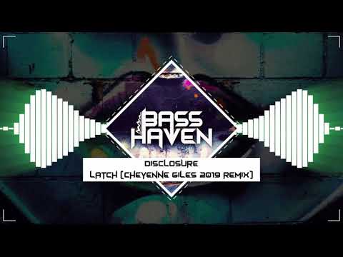 Disclosure - Latch (Cheyenne Giles 2019 Remix)