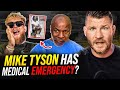 BISPING reacts: MIKE TYSON has MEDICAL EMERGENCY!? | 