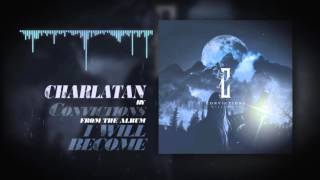 Convictions - 05 Charlatan [Lyrics]