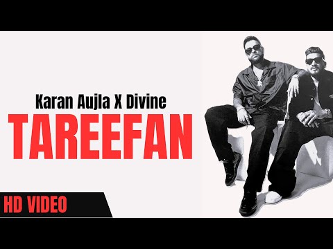 TAREEFAN - Karan Aujla (Official Music Video) Divine | Street Dreams | Latest Punjabi Songs 2024 |