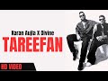 TAREEFAN - Karan Aujla (Official Music Video) Divine | Street Dreams | Latest Punjabi Songs 2024 |