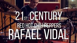 21st Century - Red Hot Chili Peppers - Drum Cover - Rafael Vidal