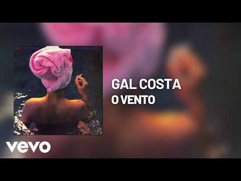 Gal Costa - O Vento (Áudio Oficial)