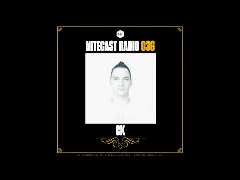 NITECAST Radio 036 - CK Guestmix