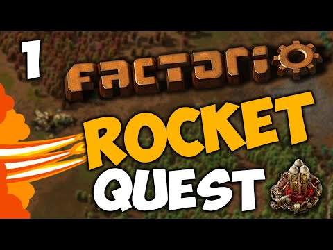 THE ROCKETQUEST BEGINS! Factorio - Let's Play: RocketQuest #1