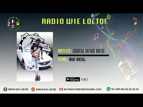 Jackson Blai, Hogi Dagoe ft Wang Ede - Big Deal