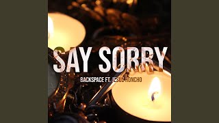 Say Sorry Music Video