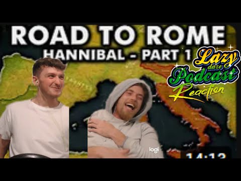 Hannible Starts His Journy Through the Alps! Road To Rome:Hannibal PT1-History March:LazyDaze Reacts