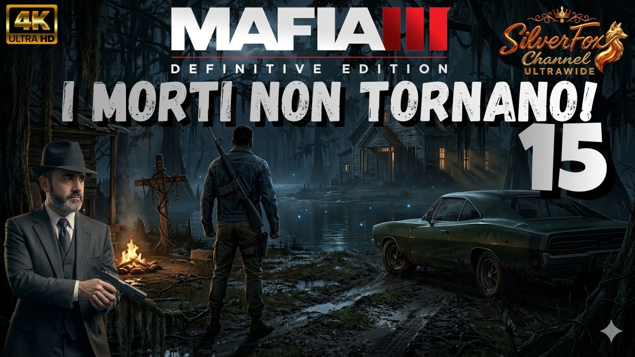 MAFIA III - 15 - I MORTI NON TORNANO - GAMEPLAY ITA - PC - PS5 - WALKTHROUGH - ULTRAWIDE - 21:9 - 4K