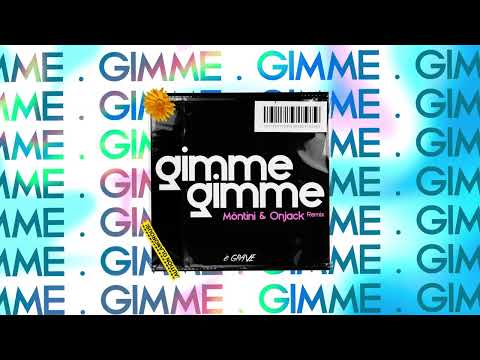 Möntini & Onjack - Gimme Gimme (Remix)