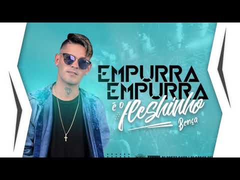 Mc Fleshinho - Empurra Empurra [áudio oficial + letra]