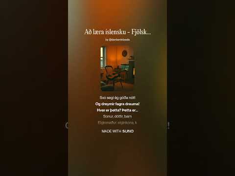 Að læra íslensku - Fjölskyldan Mín (A1.1, V1.1)