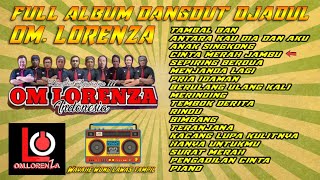 Download lagu Full Album Dangdut Jadulnya Indonesia Om LORENZA // Wayahe Wong Lawasan Tampil mp3