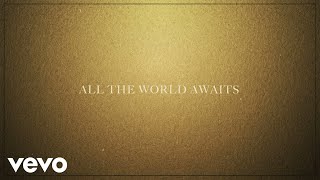 All The World Awaits (Hosanna)