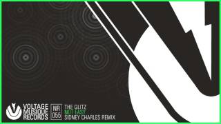 The Glitz - Not Easy (Sidney Charles Remix) // Voltage Musique Official
