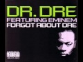 Forgot About Dre Dr Dre Featuring Eminem Clean