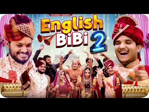 English BiBi - 2 | the mridul | Pragati | Nitin