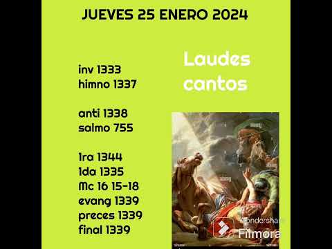 laudes con cantos para el jueves 25 enero 2024. la conversión de San Pablo.