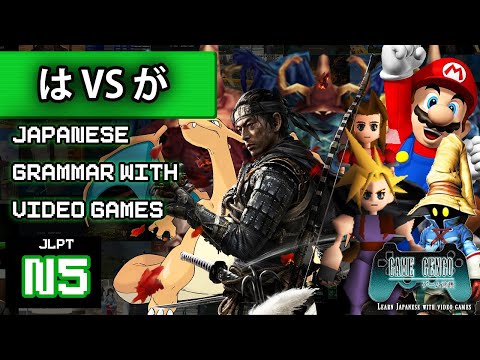 Learn は and が (WA VS GA) particles with Video Games! (N5 Grammar)