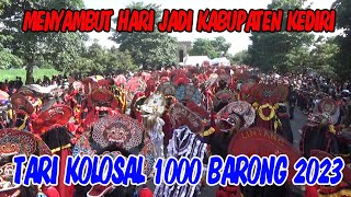 Download lagu TARI KOLOSAL 1000 BARONG 2023 SIMPANG LIMA GUMUL KEDIRI mp3