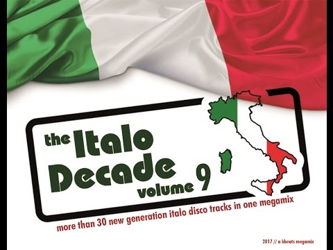 The Italo Decade Vol.9 // New Generation Italo Disco Megamix