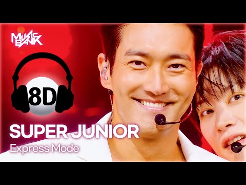 [🔊8D Bank] SUPER JUNIOR (슈퍼주니어) - Express Mode | KBS WORLD TV 250718