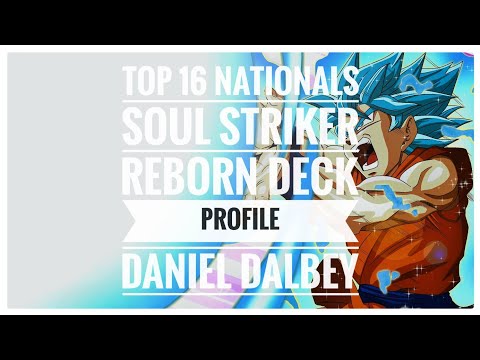 Top 16 DBS NA Nationals: Soul Striker Reborn (U/Y) - Daniel Dalbey