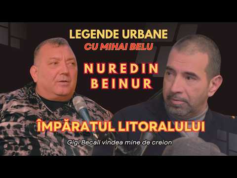 Împăratul Litoralului, Nuredin Beinur vine la Legende Urbane