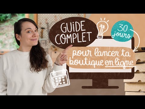 Lancer ta boutique en ligne en moins de 30 jours : c'est possible ! ✨