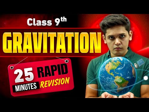 Gravitation in 25 Minutes🔥| Class 9th | Rapid Revision | Prashant Kirad