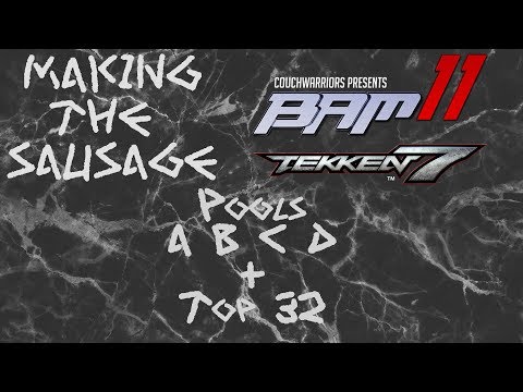 BAM 11(Lost Matches) Pools + Top 32(TIMESTAMPS)