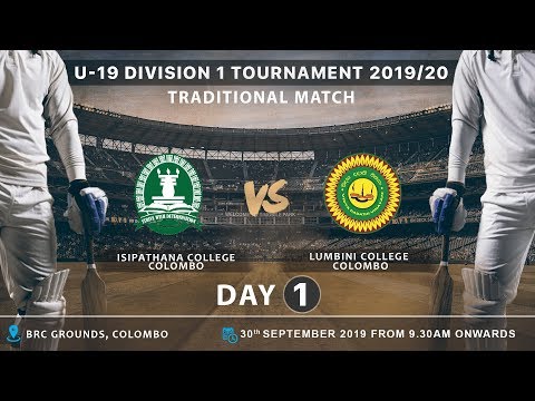 Isipathana College vs Lumbini College (U-19 Division 1 Tournament 2019/20 - Traditional) - Day 1