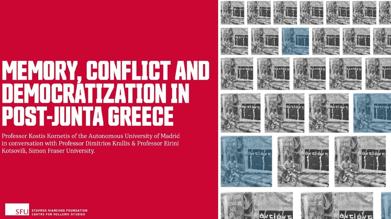 “Memory, Conflict, and Democratization in Post-Junta Greece