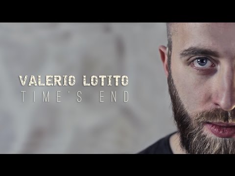 Valerio Lotito -  Time's End