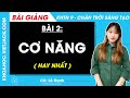 Khoa học tự nhiên 9 Bài 2: Cơ năng - Chân trời sáng tạo