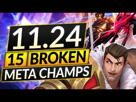 The 15 MOST BROKEN MAINS in Patch 11.24 - Best Champions Tier List - LoL Guide