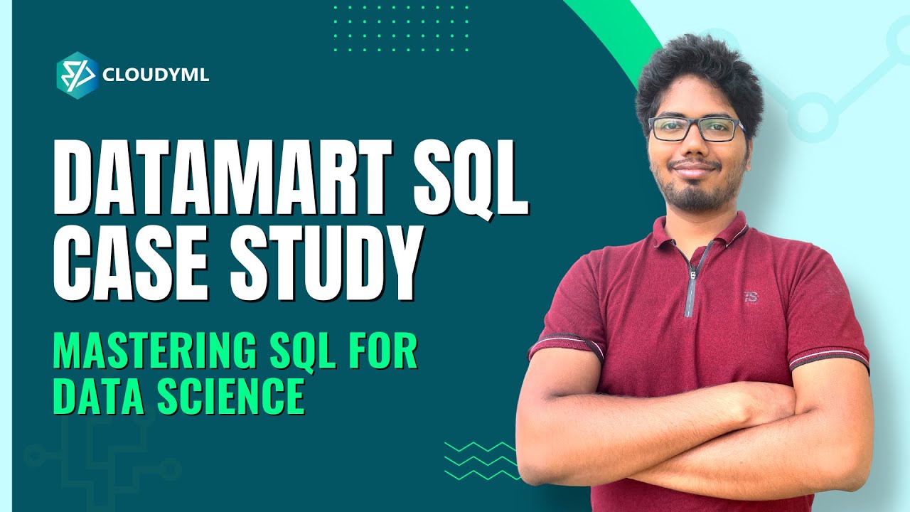 Datamart Analysis | SQL Case Study |  Learn SQL  By Doing