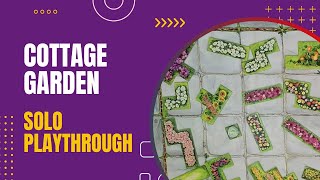 Cottage Garden Solo Playthrough | DaniCha