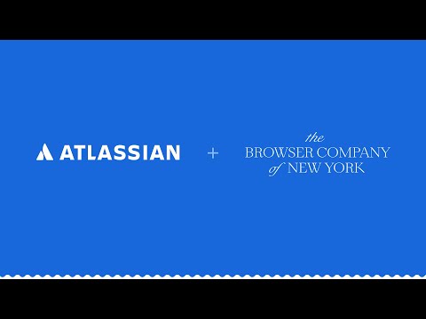 Atlassian + The Browser Company: Building the AI Browser for Knowledge Workers
