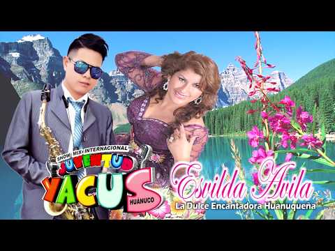 SHOW MIX INT. JUVENTUD YACUS Y ESVILDA AVILA  ( EL AMOR NO CORESPONDIDO )