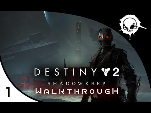 Destiny 2: Shadowkeep - Story Walkthrough  #1