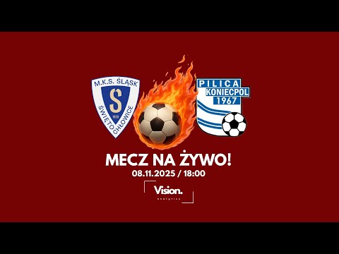 NA ŻYWO | MKS ŚLĄSK DEMARKO ŚWIĘTOCHŁOWICE vs. MLKS PILICA KONIECPOL | V Liga Śląska