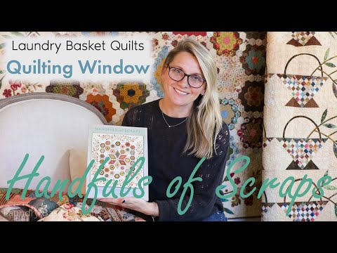 Quilting Window Episode 17 - Handfuls of Scraps