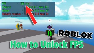 How To Unlock FPS On Roblox 2024 *Still Working