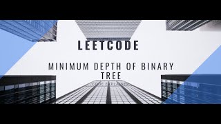 YouTube video '111. Minimum Depth of Binary Tree || leetcode easy || c++ solution || AMAZON INTERVIEW QUESTION'