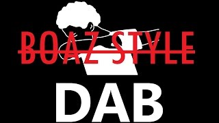 Migos - Look At My Dab (Diplo &amp; Bad Royale Remix) - BOAZ STYLE