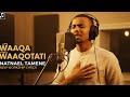 Natnael Tamene Waaqa Waaqootati Afaan Oromo Mezmur Lyrics Video Powerful Live Worship Song