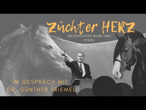 ZüchterHERZ im Gespräch mit Dr. Günther Friemel
